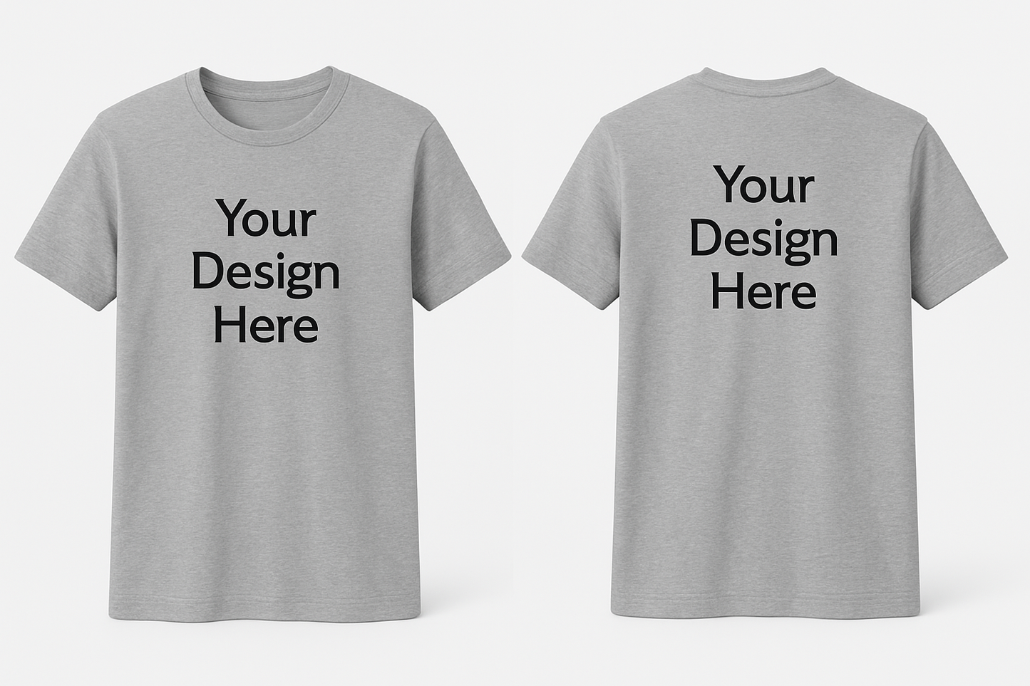 front and back shirt heather gray with your design here on the front and back