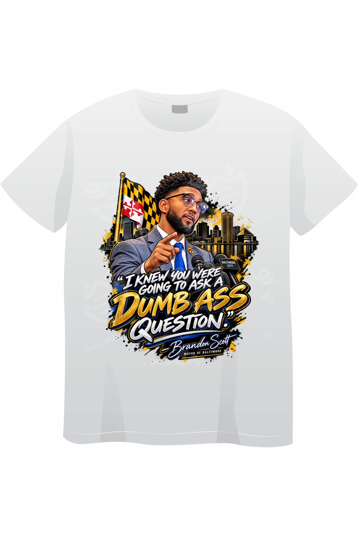 Brandon Scott “Dumb Ass Question” Baltimore Mayor Shirt